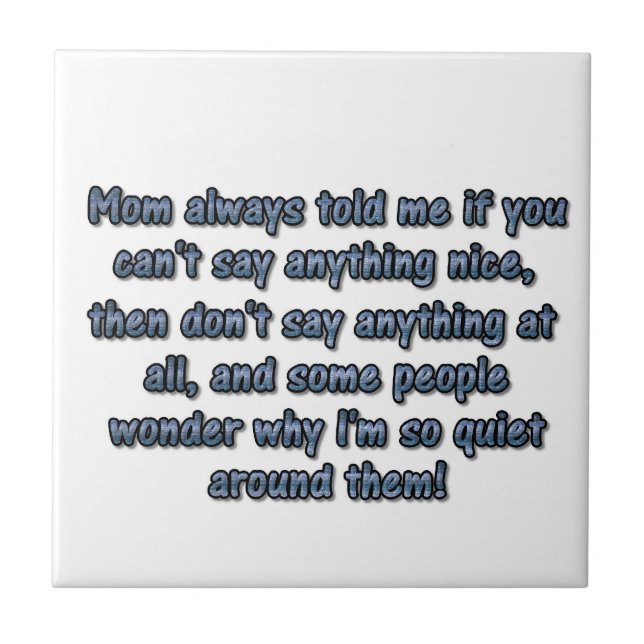 Mama immer sagte mir… fliese (Vorderseite)