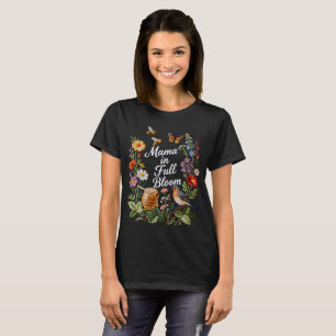 Mama in Full Bloom T-Shirt – Florales Mama Obertei