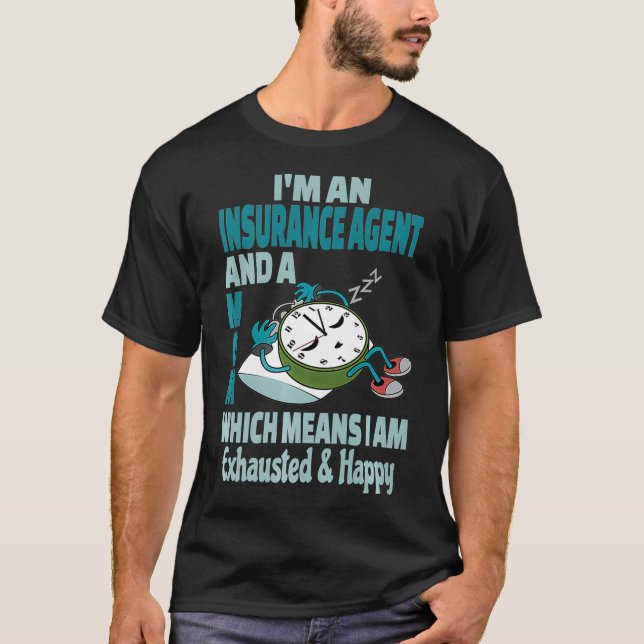 Mama Insurance Agent Tired Busy Erschöpftes Sprich T-Shirt (Vorderseite)