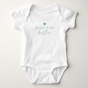 Mama Is My Bestie Baby Bodysuit   Glam Türkis  Strampler