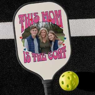 Mama ist das Ziegenrücklauf das Bestste Foto aller Pickleball Schläger
