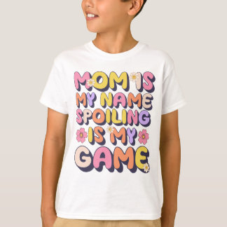 Mama ist, dass ich heiße, ist mein Spiel lustig T-Shirt