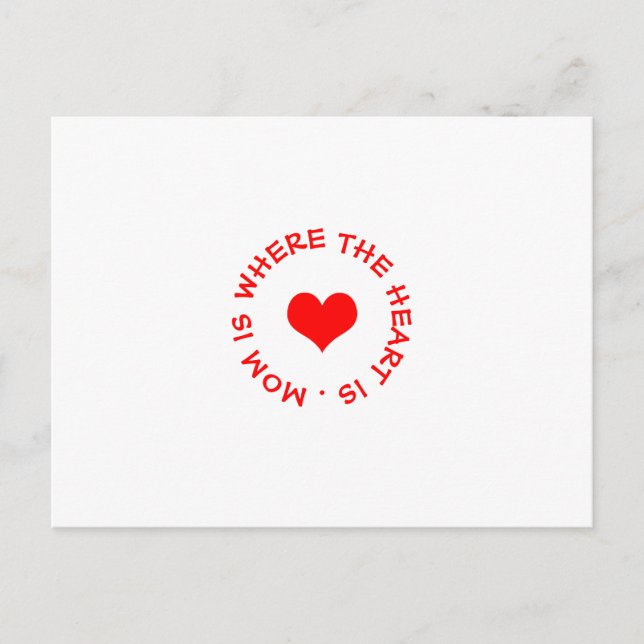 Mama ist dort, wo das Herz ist Postkarte (Vorderseite)