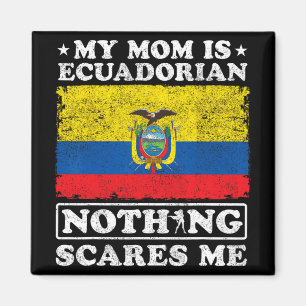 Mama ist ecuadorianisch nichts interessiert mich E Magnet