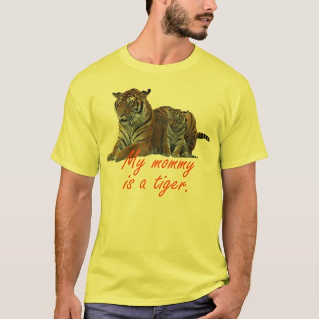 Mama ist ein kleiner Tiger - T-Shirt (Vorderseite)