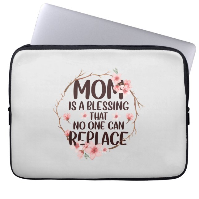 Mama ist ein Segen, den niemand ersetzen kann, Mut Laptopschutzhülle (Vorderseite)