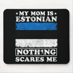 Mama ist Estnisch nichts stört mich Estland Mutter Mousepad