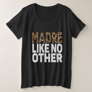 MAMA IST WIE KEIN ANDERER. GROßE GRÖßE T-Shirt