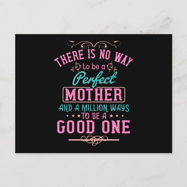Mama - Keine Möglichkeit, eine perfekte Mutter zu  Postkarte (Vorderseite)
