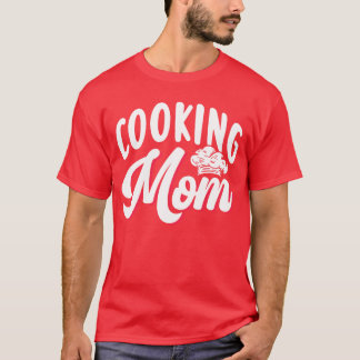 Mama Kochen T-Shirt