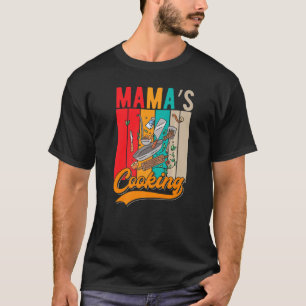 Mama Kochkunst Mamas Kochen T-Shirt