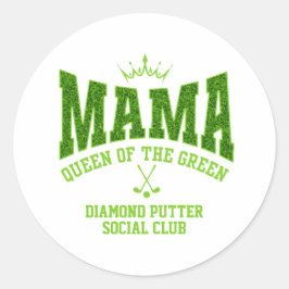 MAMA-KÖNIGIN DES GRÜNEN Women's Golf Runder Aufkleber