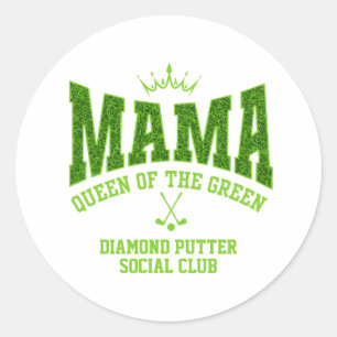 MAMA-KÖNIGIN DES GRÜNEN Women's Golf Runder Aufkleber