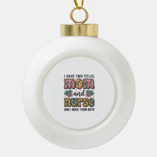 Mama Krankenschwester Blumen Vintage-Zitat-Design_ Keramik Kugel-Ornament