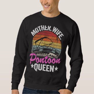 Mama Lago Maggiore Ehefrau Pontoon Queen 2 Sweatshirt