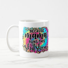 Mama läuft diese Shitshow-Tasse Kaffeetasse