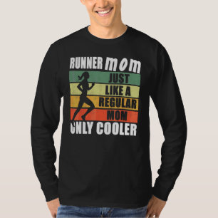 Mama läuft Marathon Mütter Läuferin Mama Genau wie T-Shirt