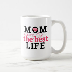 Mama Leben Ist Das Beste Leben Kaffeetasse