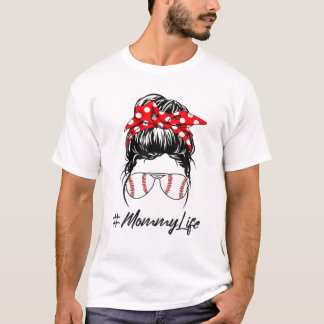 Mama Leben Unordentlicher Dutt T-Shirt