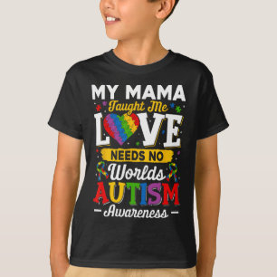 Mama lehrte mir Liebe braucht keine Worte für eine T-Shirt
