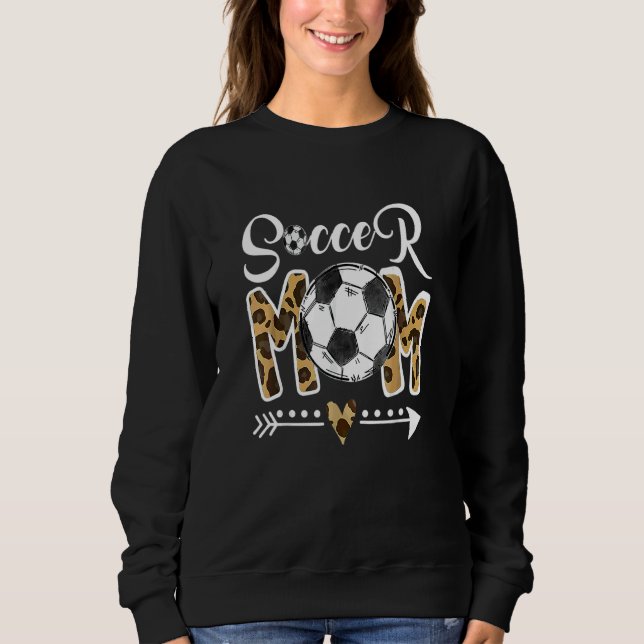 Mama Leopard Fußball Mama Mütter Tag 2022 Sweatshirt (Vorderseite)