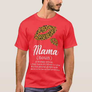 Mama Leopard Lips Funny Oma Meaning Mot T-Shirt