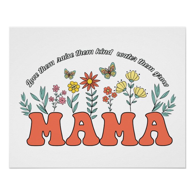 Mama Liebe sie anheben flaches Wasser sie wachsen Poster (Vorderseite)