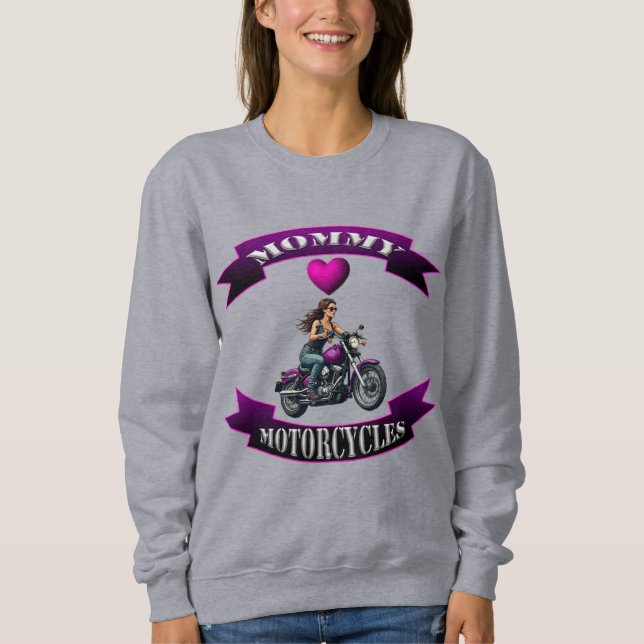 Mama liebt Motorräder Sweatshirt (Vorderseite)