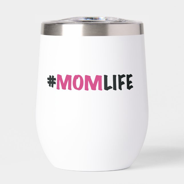 #MAMA LIFE 11OZ STEMLESS INSULATED WINE TUMBLER (Vorderseite)