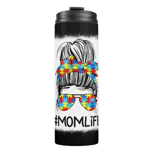 Mama Life Autismus Bewusstsein Messy Bun Shirt mit Thermosbecher (Vorderseite)