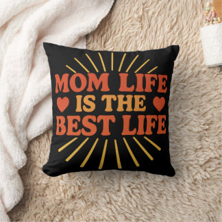 Mama Life ist das beste Leben Kissen