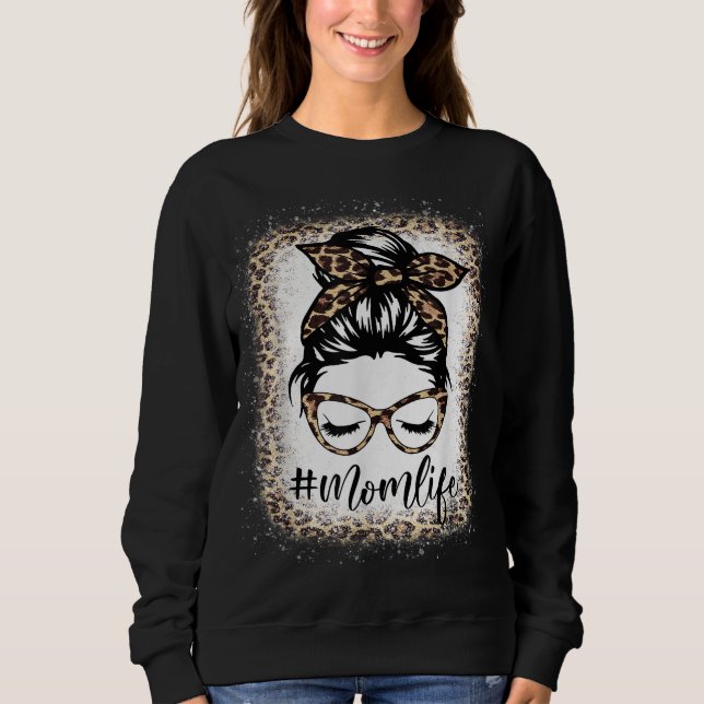 Mama Life Leopard Messy Bun gebleicht Frauen Mütte Sweatshirt (Vorderseite)