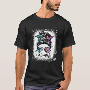 Mama Life Messy Hair Bun Gefärbte Krawatte Frauen T-Shirt
