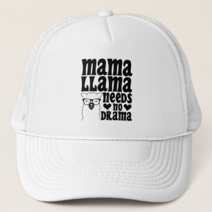 Mama Llama braucht kein Drama Sarcastic Mother Coo Truckerkappe