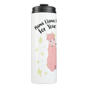 Mama Llama hat keine Zeit für dein Drama Thermosbecher