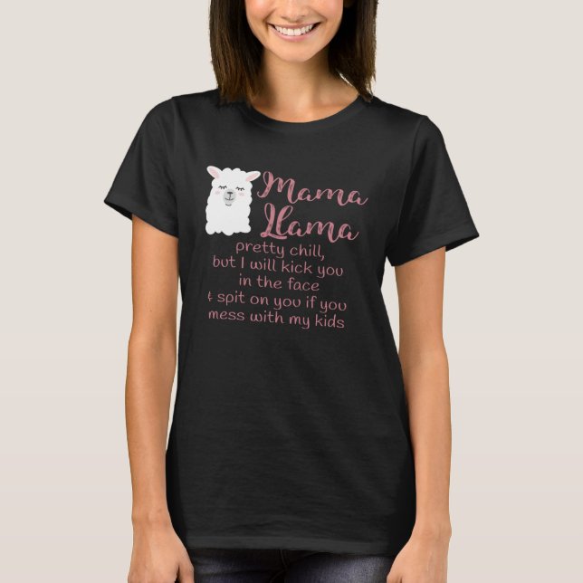 Mama Llama Mama Leben Verleumde dich nicht mit mei T-Shirt (Vorderseite)