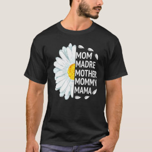 Mama Madre Mother Mommy Mama Liebe Blume T-Shirt