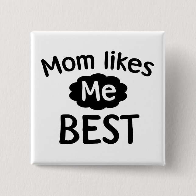 Mama mag mich Bestes Button (Vorderseite)