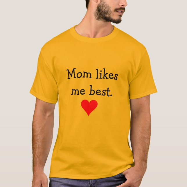 Mama mag mich bestes T-Shirt (Vorderseite)
