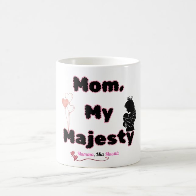 Mama Majestät Tasse (Mittel)
