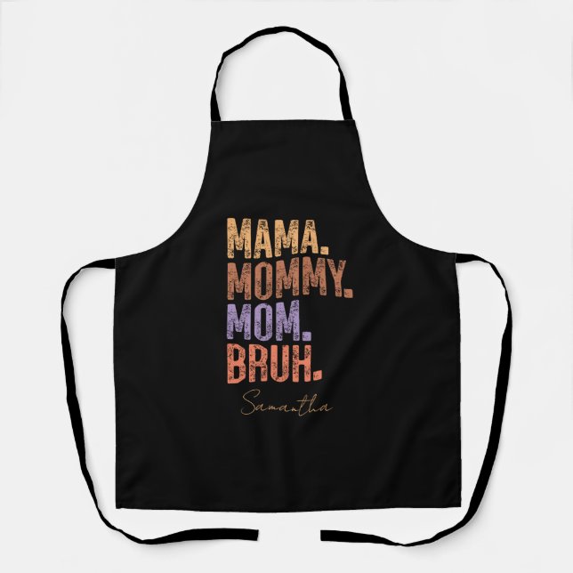 Mama. Mama. Mama. Bruh Schürze (Vorderseite)