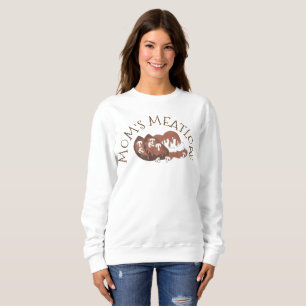 Mama Meatloaf Fleisch Zuhause Kochen Feinschmecker Sweatshirt