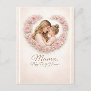 Mama — Mein erstes Zuhause Mutter-und-Tochter-Bl Postkarte