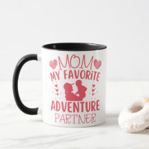Mama Mein Lieblings-Adventure-Partner Funny Zitat