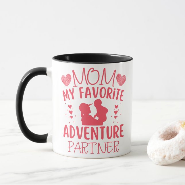 Mama Mein Lieblings-Adventure-Partner Funny Zitat Tasse (Mit Donut)