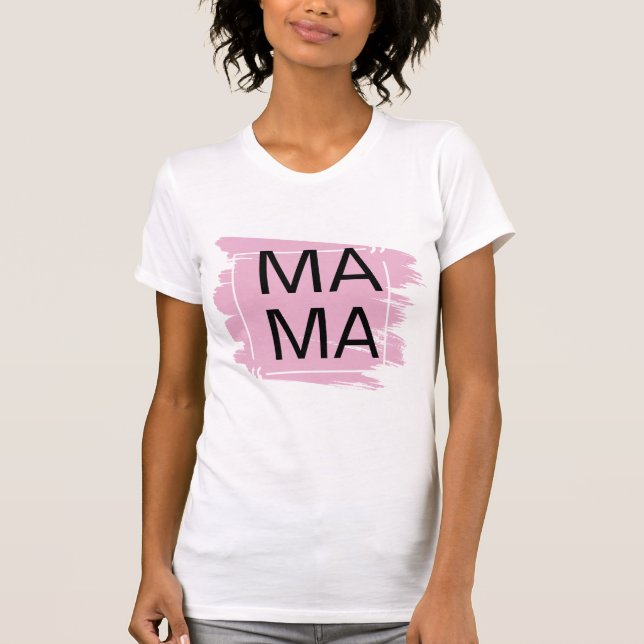 MAMA MINIMALISTISCH DESIGN T-Shirt (Vorderseite)