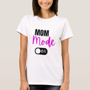 Mama-Modus auf T - Shirt lustige Geschenkmütter Ta