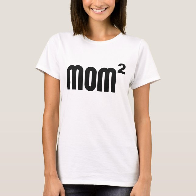 Mama Mom2 exponential quadriert T-Shirt (Vorderseite)