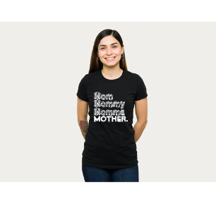Mama Momma Mommy Mother T - Shirt