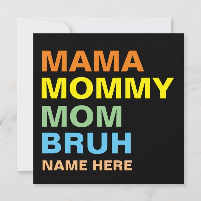 MAMA MOMMY MAMA BRUH CUSTOM EINLADUNG (Vorderseite)